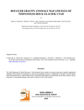 Bouguer Gravity Anomaly Map and Data of Timpanogos Rock Glacier, Utah (DS-4)
